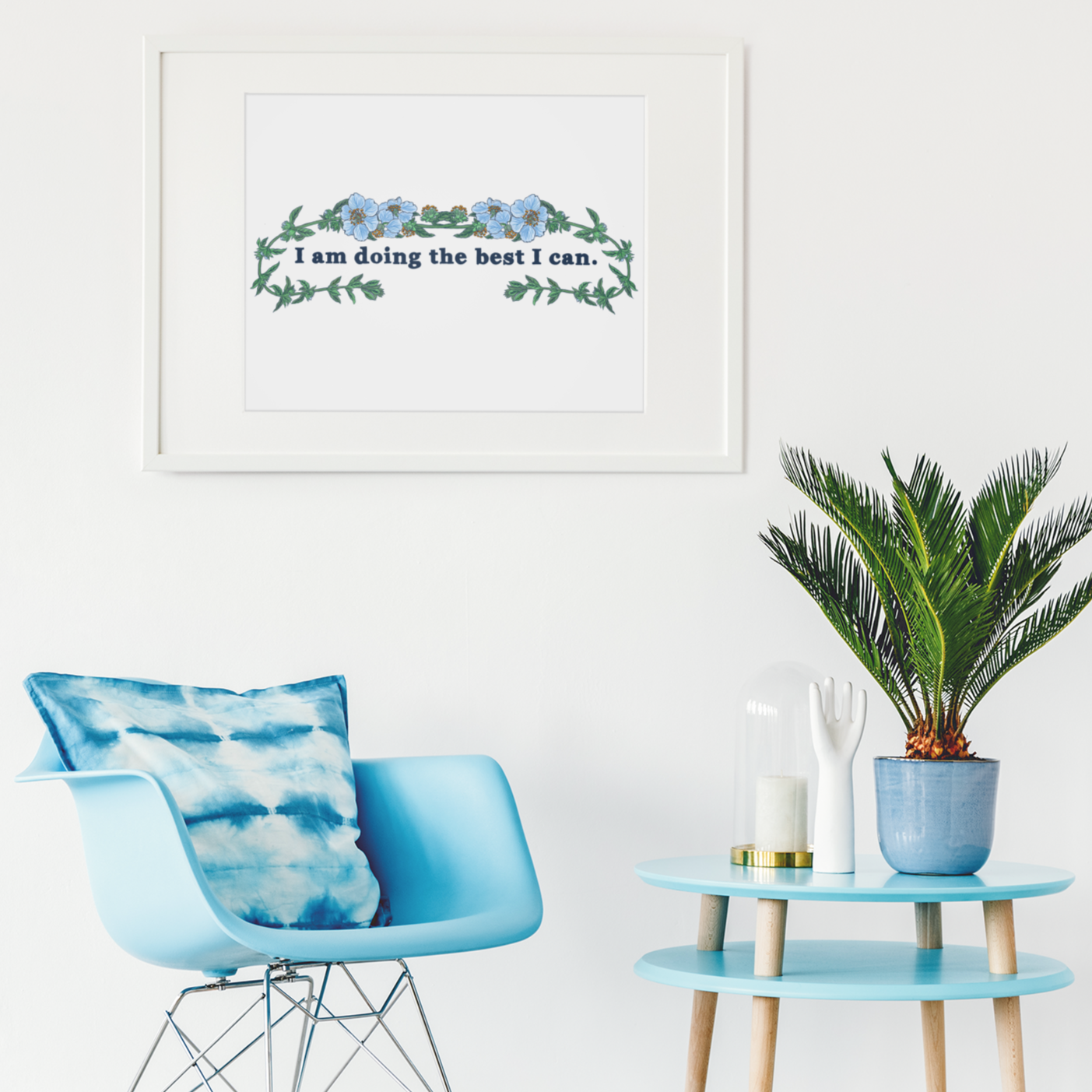 I Am Doing The Best I Can: Mental Health Print