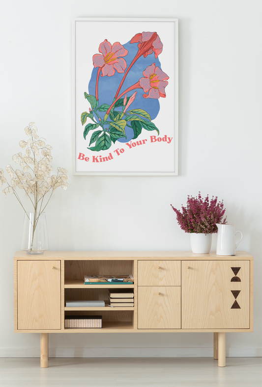 Be Kind To Your Body: Body Positive Print