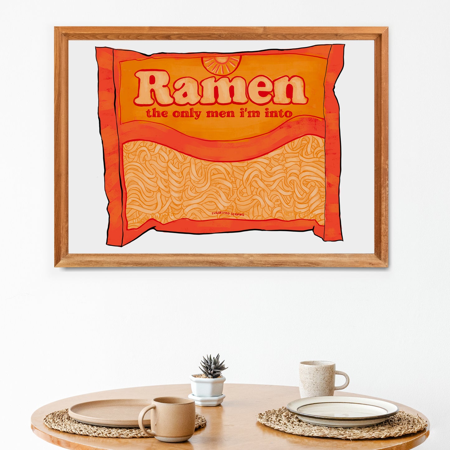 Ramen The Only Men I'm Into: Print