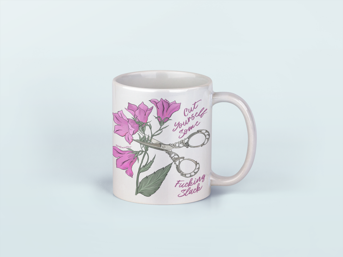 Cut Yourself Some Fucking Slack: Mental Health Mug