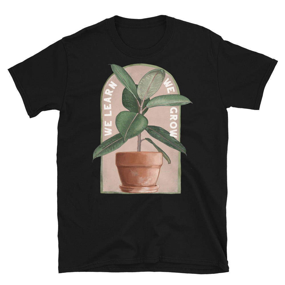 We Learn We Grow: Self Care Shirt