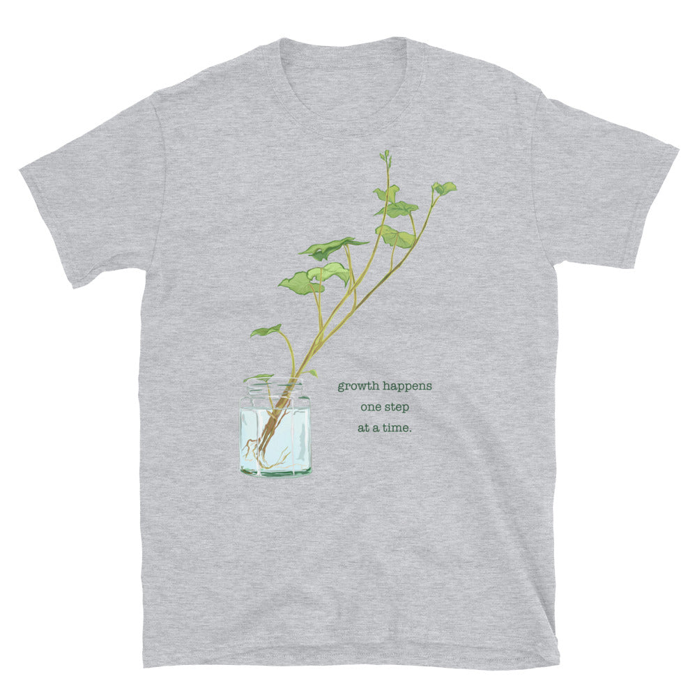 Growth Happens One Step At A Time: Self Care Shirt