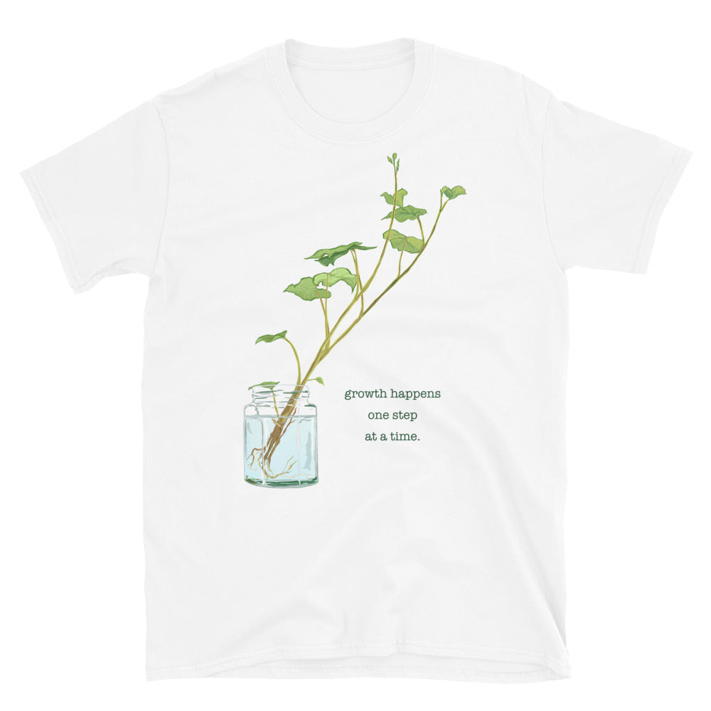 Growth Happens One Step At A Time: Self Care Shirt